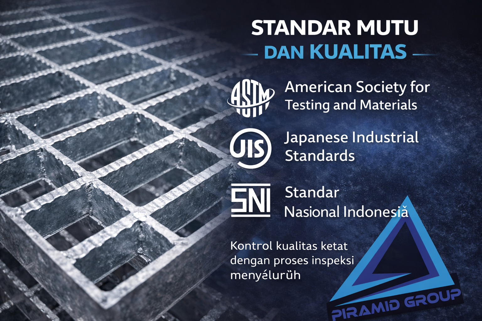 Standar Mutu dan Kualitas. PT. PIRAMID CAHAYA ABADI